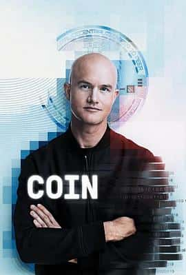 电影《Coin: A Founder’s Story‎ (2022)》 - 1080P/720P/360P高清标清网盘迅雷下载