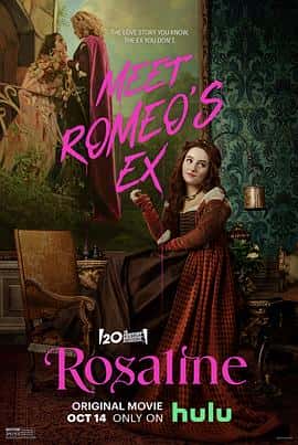 电影《罗莎琳 Rosaline‎ (2022)》 - 1080P/720P/360P高清标清网盘迅雷下载