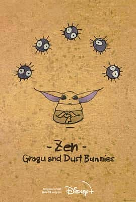 电影《禅：古古和煤球精 Zen - Grogu and Dust Bunnies‎ (2022)》 - 1080P/720P/360P高清标清网盘迅雷下载