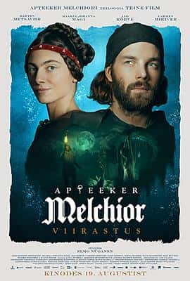 电影《Apteeker Melchior. Viirastus (2022)》 - 1080P/720P/360P高清标清网盘迅雷下载 电影《Apteeker Melchior. Viirastus (2022)》 - 1080P/720P/360P高清标清网盘迅雷下载
