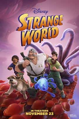 电影《奇异世界 Strange World‎ (2022)》 - 1080P/720P/360P高清标清网盘迅雷下载