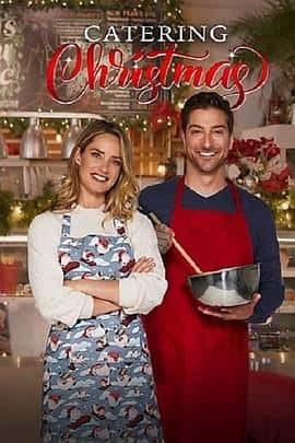 电影《Catering Christmas‎ (2022)》 - 1080P/720P/360P高清标清网盘迅雷下载