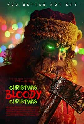 电影《血腥圣诞节 Christmas Bloody Christmas‎ (2022)》 - 1080P/720P/360P高清标清网盘迅雷下载