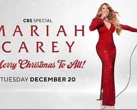 电影《玛丽亚·凯莉：祝大家圣诞快乐 Mariah Carey: Merry Christmas to All!‎ (2022)》 - 1080P/720P/360P高清标清网盘迅雷下载