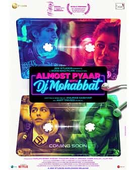 电影《情人们 Almost Pyaar with DJ Mohabbat‎ (2022)》 - 1080P/720P/360P高清标清网盘迅雷下载