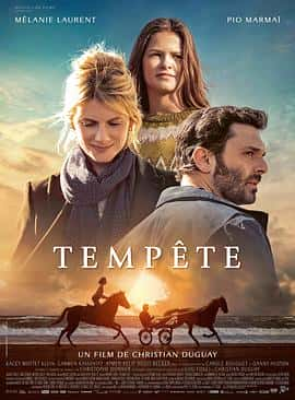 电影《骑越人生 Tempête‎ (2022)》 - 1080P/720P/360P高清标清网盘迅雷下载