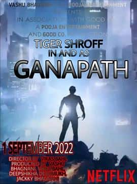 电影《Ganapath‎ (2022)》 - 1080P/720P/360P高清标清网盘迅雷下载