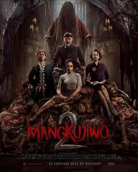 电影《Mangkujiwo 2‎ (2023)》 - 1080P/720P/360P高清标清网盘迅雷下载