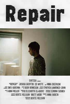 电影《Repair‎ (2023)》 - 1080P/720P/360P高清标清网盘迅雷下载