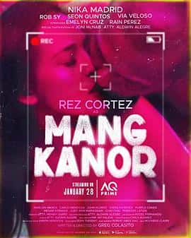 电影《芒卡诺 Mang Kanor‎ (2023)》 - 1080P/720P/360P高清标清网盘迅雷下载