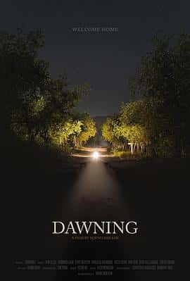 电影《Dawning‎ (2023)》 - 1080P/720P/360P高清标清网盘迅雷下载