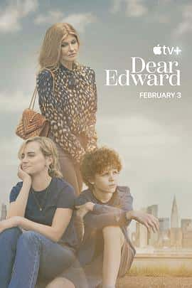 电影《亲爱的爱德华 Dear Edward‎ (2023)》 - 1080P/720P/360P高清标清网盘迅雷下载