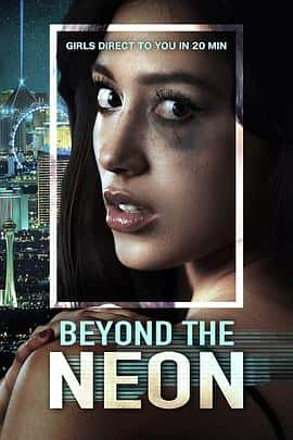 电影《霓虹灯外 Beyond the Neon‎ (2022)》 - 1080P/720P/360P高清标清网盘迅雷下载