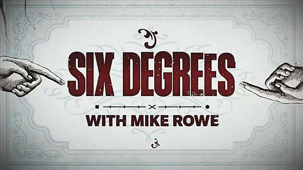 原版纪录片《迈克·罗 (Mike Rowe) 的六度/Six Degrees with Mike Rowe》S01 WEBRip AAC2 0 x264-BAE 原版无字纪录片解说素材1080高清下载