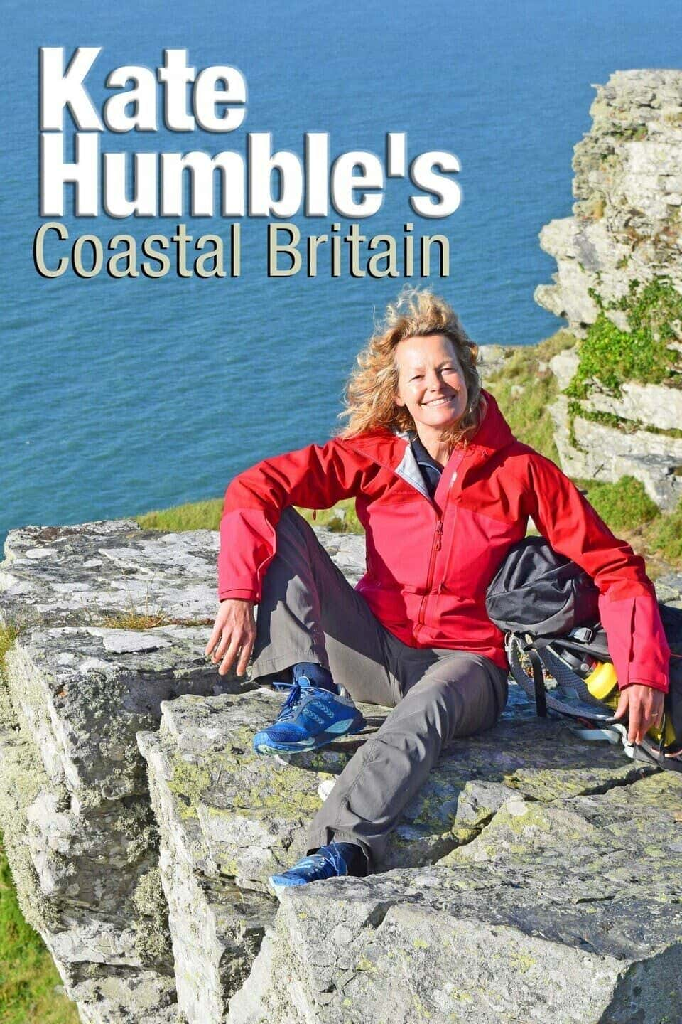 原版纪录片《凯特谦卑英国沿海/Kate Humbles Coastal Britain》S01 1080p HDTV H264-DARKFLiX 原版无字纪录片解说素材1080高清下载