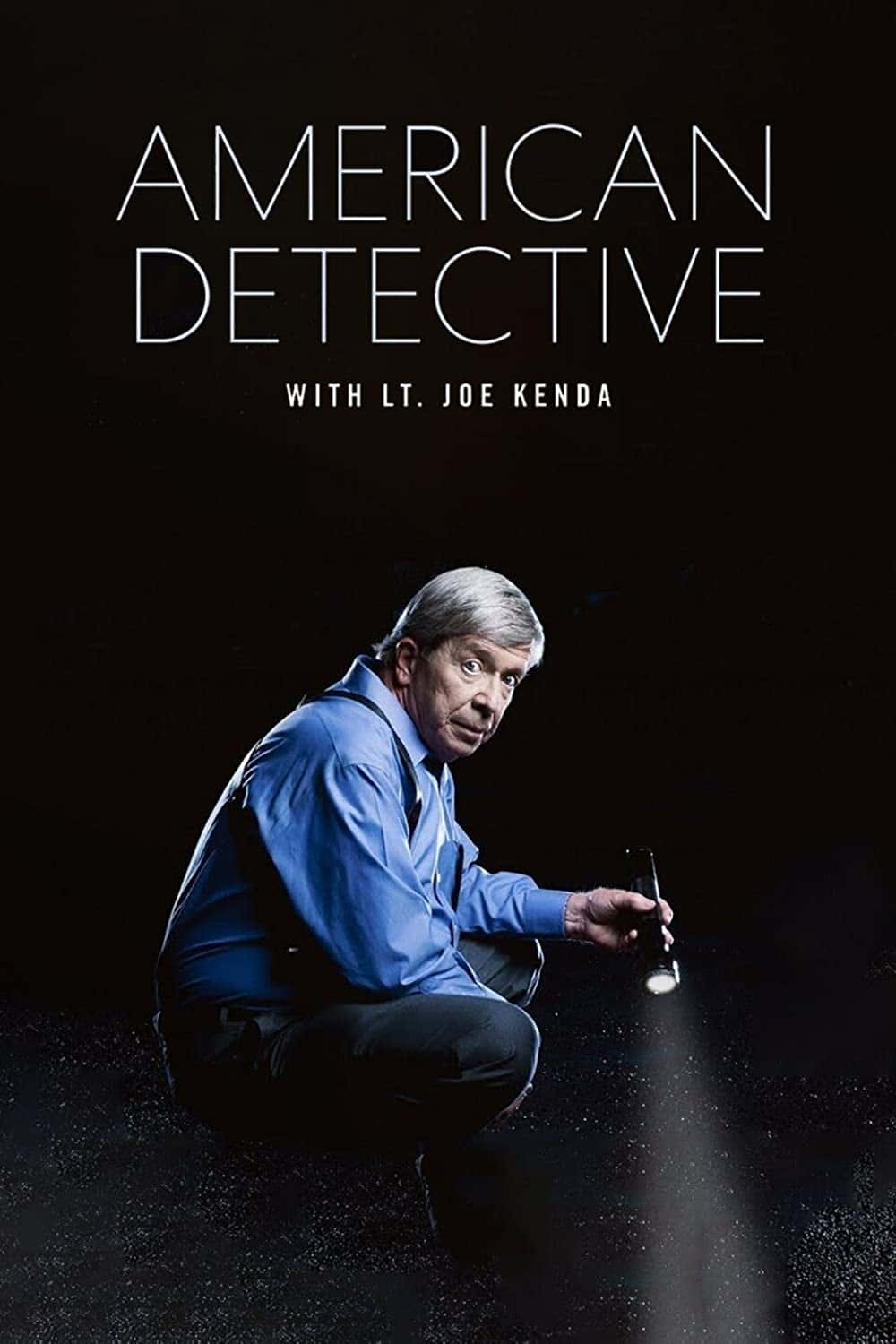 原版纪录片《美国侦探与乔·肯达中尉/American Detective with Lt Joe Kenda》S01 720p WEBRip DDP2 0 x264-B2B 原版无字纪录片解说素材1080高清下载