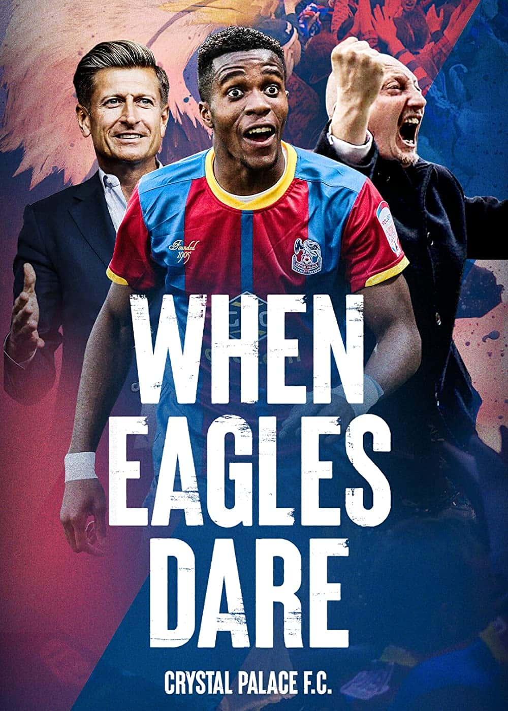 原版纪录片《当老鹰敢于挑战水晶宫/When Eagles Dare Crystal Palace F C》S01 AMZN WEBRip DDP2 0 x264-BTW 原版无字纪录片解说素材1080高清下载