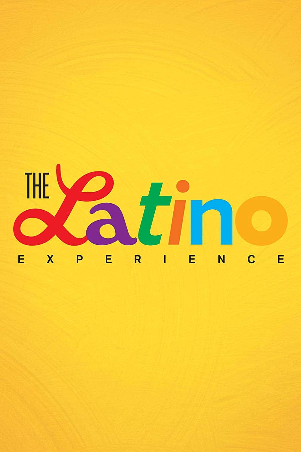 原版纪录片《拉丁裔经验/The Latino Experience》S01 1080p WEBRip AAC2 0 x264-BAE 原版无字纪录片解说素材1080高清下载