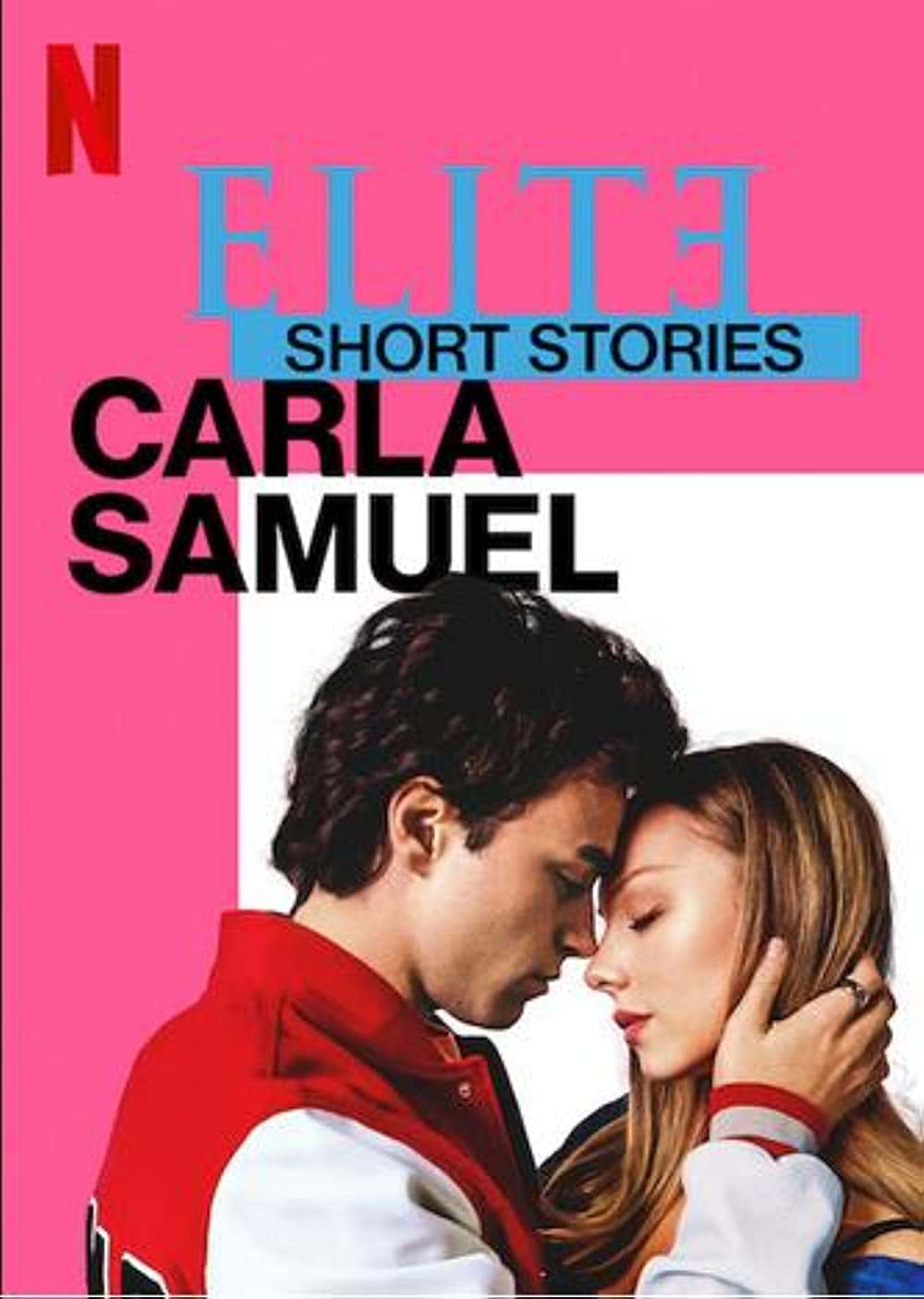 原版纪录片《精英短篇小说卡拉塞缪尔/Elite Short Stories Carla Samuel》S01 SPANISH 720p NF WEBRip DDP5 1 Atmos x264-NTb 原版无字纪录片解说素材1080高清下载