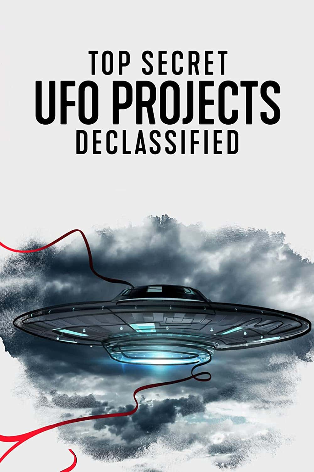 原版纪录片《绝密 UFO 项目解密/Top Secret UFO Projects Declassified》S01 WEBRip x264-ION10 原版无字纪录片解说素材1080高清下载