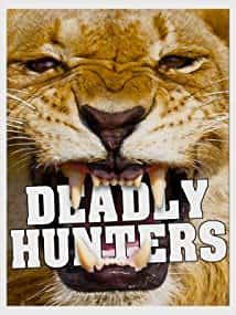 原版纪录片《致命猎手/Deadly Hunters》S01 720p NOW WEBRip AAC2 0 x264-NTb 原版无字纪录片解说素材1080高清下载