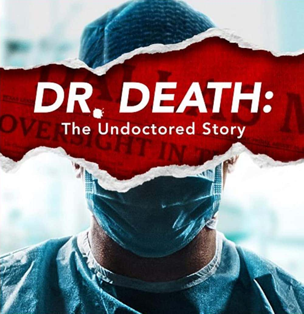 原版纪录片《死亡博士未经证实的故事/Dr Death The Undoctored Story》S01 1080p PCOK WEBRip DDP5 1 x264-BIGDOC 原版无字纪录片解说素材1080高清下载