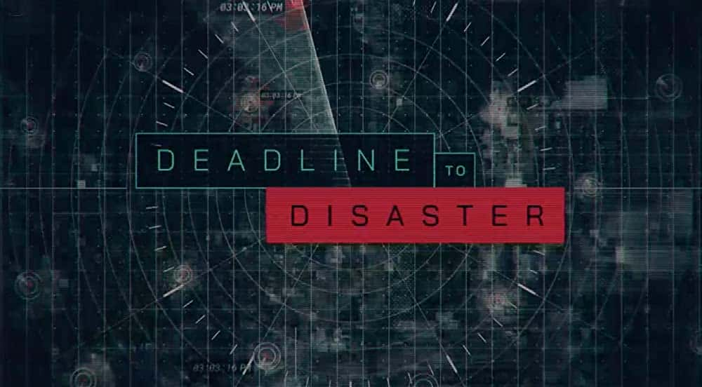 原版纪录片《灾难的最后期限/Deadline to Disaster》S01 WEBRip x264-ION10 原版无字纪录片解说素材1080高清下载