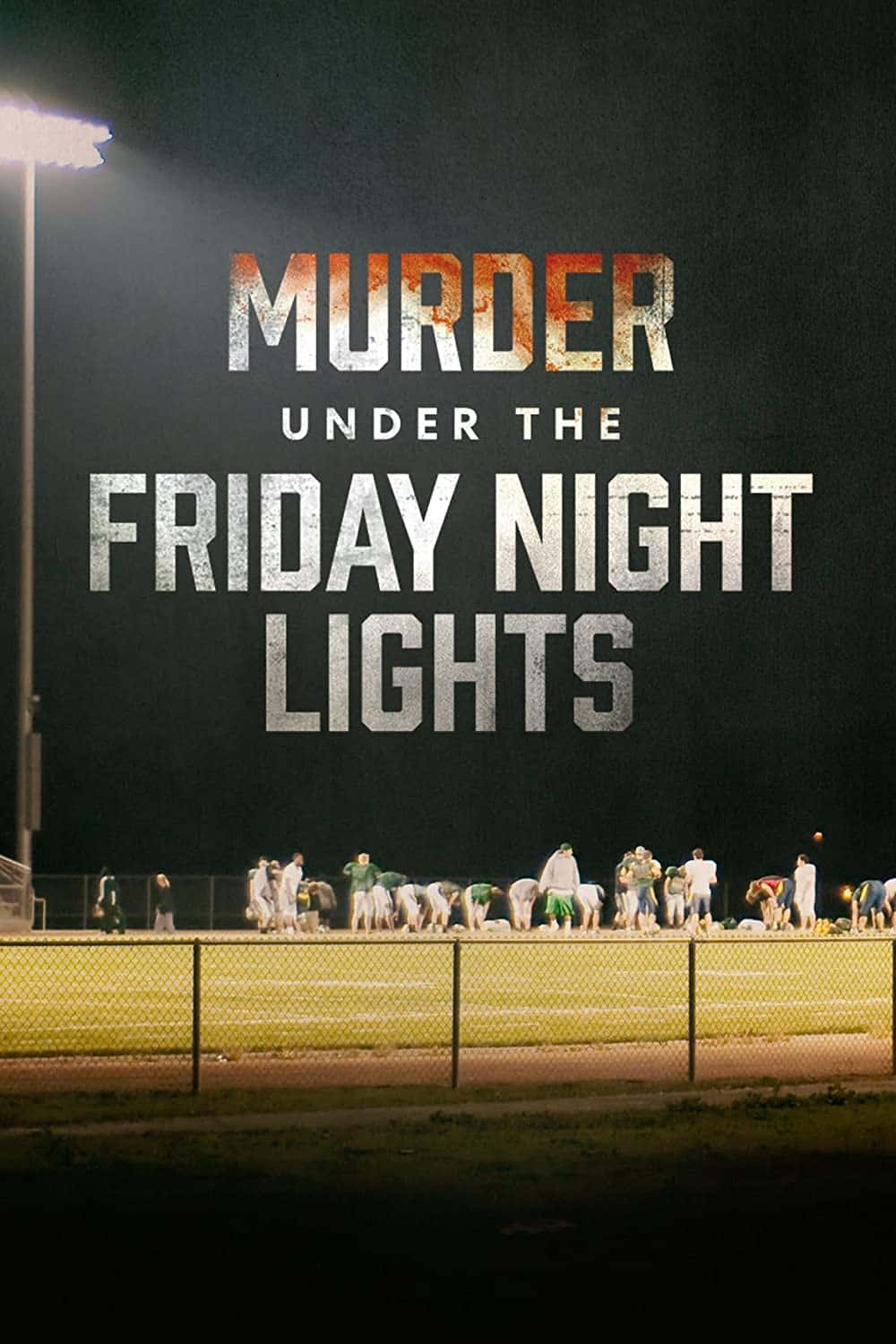 原版纪录片《周五夜灯下的谋杀案/Murder Under the Friday Night Lights》S01 WEBRip x265-ION265 原版无字纪录片解说素材1080高清下载