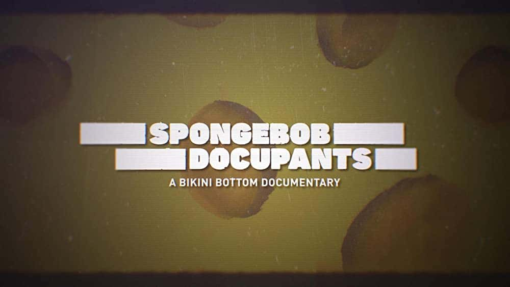 原版纪录片《海绵宝宝纪录片/SpongeBob DocuPants》S01 720p AMZN WEBRip DDP2 0 x264-OPUS 原版无字纪录片解说素材1080高清下载