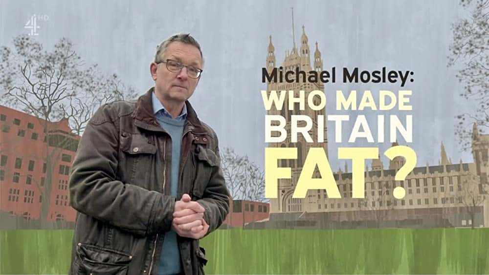 原版纪录片《让英国发胖的迈克尔·莫斯利/Michael Mosley Who Made Britain Fat》S01 1080p HDTV H264-DARKFLiX 原版无字纪录片解说素材1080高清下载