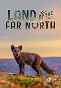 原版纪录片《极北之地/Land Of The Far North》S01 WEBRip x264-ION10 原版无字纪录片解说素材1080高清下载