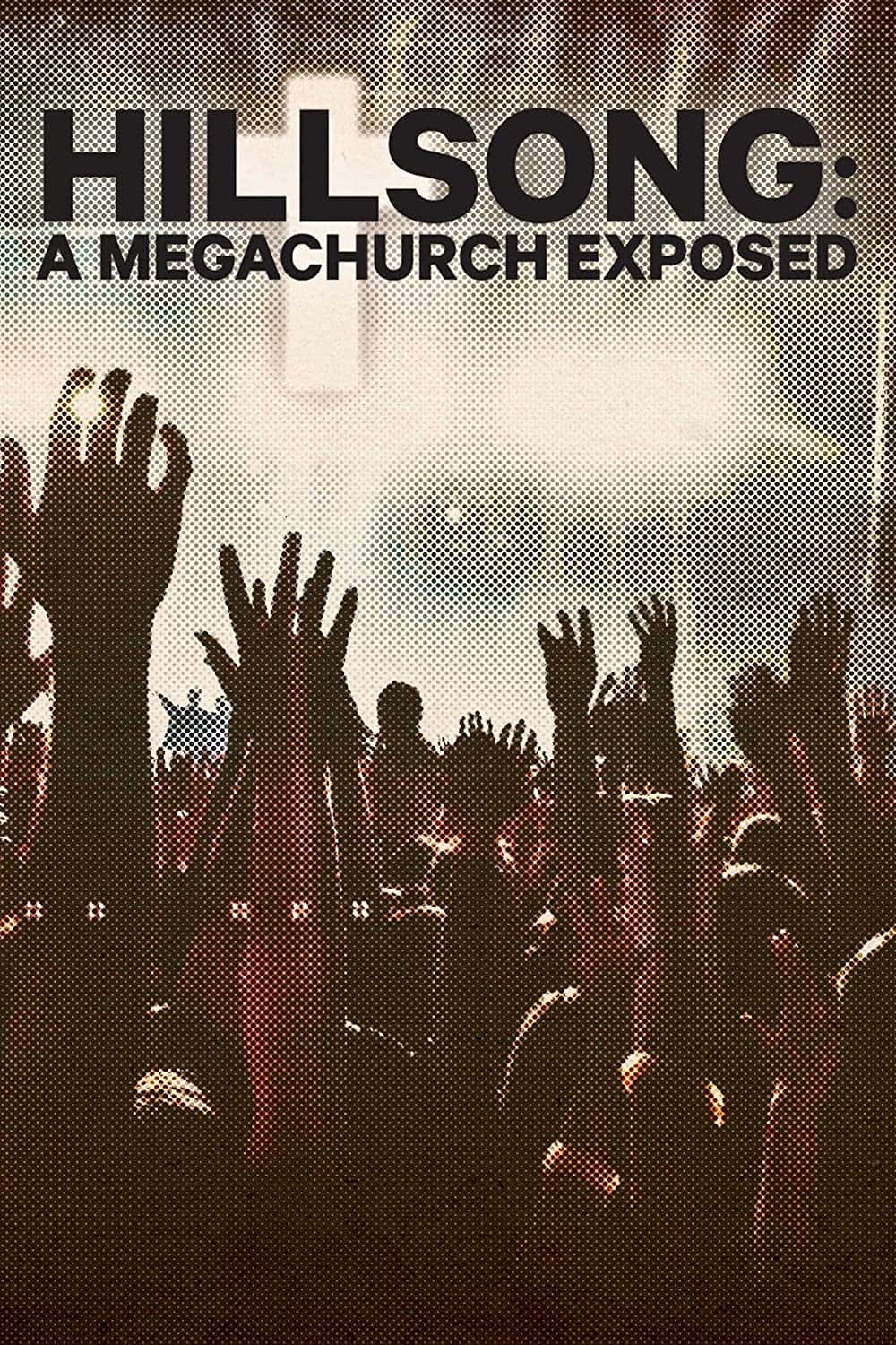 原版纪录片《Hillsong-暴露的大型教会/Hillsong-A Megachurch Exposed》S01 1080p DSCP WEBRip DDP2 0 x264-B2B[ 原版无字纪录片解说素材1080高清下载