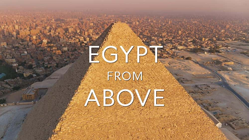 原版纪录片《埃及从上面/Egypt From Above》S01 1080p WEBRip x265 原版无字纪录片解说素材1080高清下载