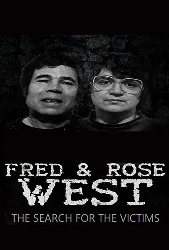 原版纪录片《弗雷德和罗斯·韦斯特寻找受害者/Fred and Rose West The Search For The Victims》S01 720p HDTV x264-DARKFLiX 原版无字纪录片解说素材1080高清下载