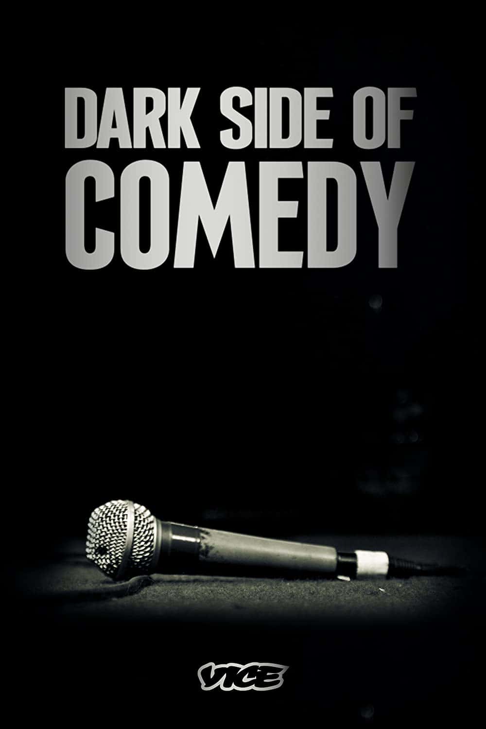 原版纪录片《喜剧的阴暗面/Dark Side Of Comedy》S01 720p WEBRip AAC2 0 x264-BAE 原版无字纪录片解说素材1080高清下载
