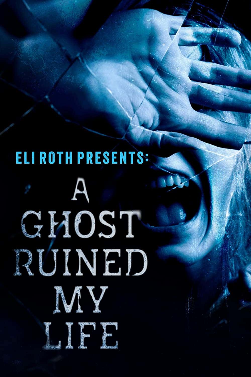 原版纪录片《伊莱·罗斯 (Eli Roth) 的鬼魂毁了我的生活/Eli Roth Presents A Ghost Ruined My Life》S01 WEBRip x264-ION10 原版无字纪录片解说素材1080高清下载