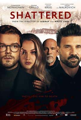 动作惊悚电影《支离破碎(2022)/ Shattered》-电影资源1080P/720P/360P高清标清网盘BT迅雷下载