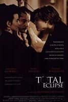 剧情爱情同性传记电影《心之全蚀(1995)/ Total Eclipse/全蚀狂爱(台) / Eclipse totale / Poeti dall'inferno》-电影资源1080P/720P/360P高清标清网盘BT迅雷下载