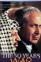 纪录历史战争电影《五十年战争：以色列和阿拉伯人(1999)/ The 50 Years War: Israel and the Arabs/中东战争五十年 / 巴以战争五十年》-电影资源1080P/720P/360P高清标清网盘BT迅雷下载