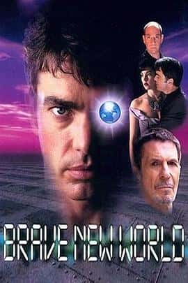 剧情科幻电影《美丽新世界(1998)/ Brave New World》-电影资源1080P/720P/360P高清标清网盘BT迅雷下载