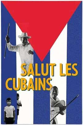 动画纪录短电影《向古巴人致意(1964)/ Salut Les Cubains》-电影资源1080P/720P/360P高清标清网盘BT迅雷下载