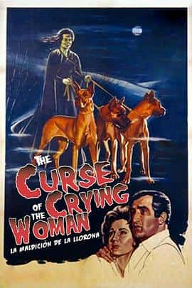 悬疑惊悚恐怖电影《怨妇的诅咒(1963)/ La Maldición de la Llorona/The Curse of the Crying Woman》-电影资源1080P/720P/360P高清标清网盘BT迅雷下载