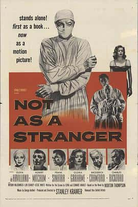 剧情爱情电影《明月冰心一照杏林(1955)/ Not as a Stranger/明月冰心照杏林》-电影资源1080P/720P/360P高清标清网盘BT迅雷下载