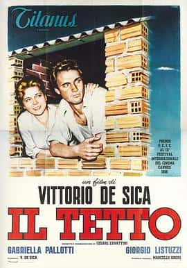 剧情电影《屋顶(1956)/ Il tetto/The Roof》-电影资源1080P/720P/360P高清标清网盘BT迅雷下载