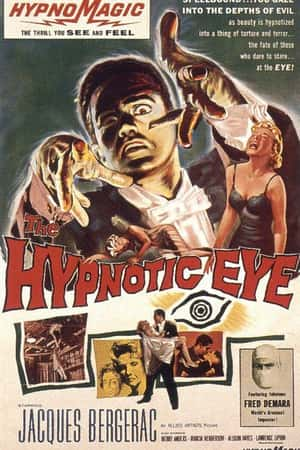 恐怖电影《The Hypnotic Eye(1960)》-电影资源1080P/720P/360P高清标清网盘BT迅雷下载