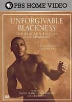 纪录传记运动电影《罪无可赦：拳王杰克·强生沉浮录(2004)/ Unforgivable Blackness: The Rise and Fall of Jack Johnson》-电影资源1080P/720P/360P高清标清网盘BT迅雷下载