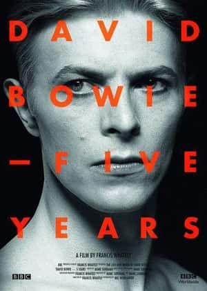 纪录音乐电影《大卫·鲍伊：五年(2013)/ David Bowie - Five Years/大卫·鲍威：关键的五年》-电影资源1080P/720P/360P高清标清网盘BT迅雷下载