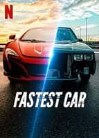 纪录影视剧《极速对决 第二季(2019)/ Fastest Car》-影视资源1080P/720P/360P高清标清网盘BT迅雷下载