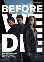 影视剧《在我们死前 第一季(2017)/ Innan vi dör/Before We Die / Hanna Svensson Blutsbande》-影视资源1080P/720P/360P高清标清网盘BT迅雷下载