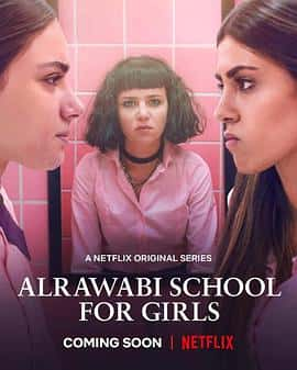 影视剧《阿若瓦比女校(2021)/ AlRawabi School For Girls/亚拉瓦比女校圈》-影视资源1080P/720P/360P高清标清网盘BT迅雷下载